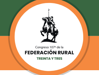 107º Congreso Anual de la Federación Rural